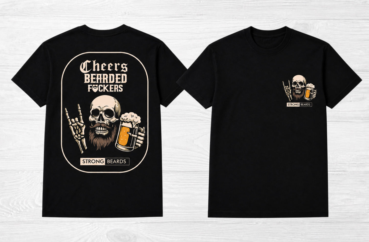 CHEERS BEARDED FCKERS